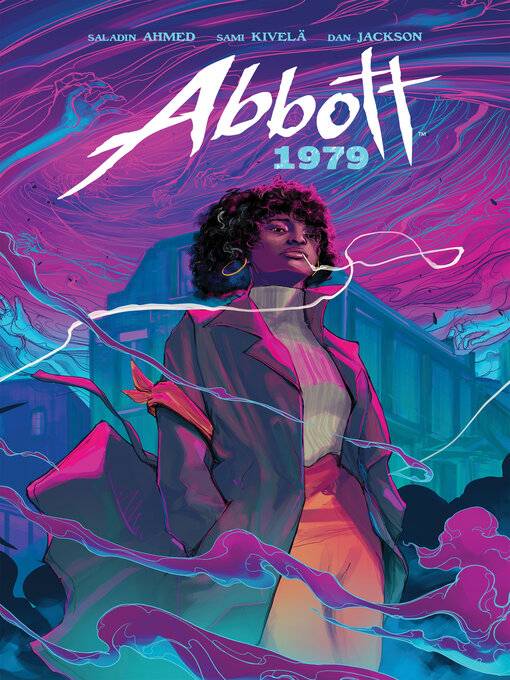 Title details for Abbott: 1979 (2023) by Saladin Ahmed - Available